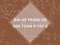 Bài 42 trang 58 SGK Toán 9 tập 2