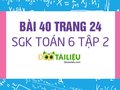Bài 40 trang 24 SGK Toán 6 tập 2
