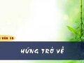 Soạn bài Hứng trở về (Nguyễn Trung Ngạn)