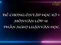 Đề cương ôn tập học kì 1 môn Văn lớp 12 phần Nghị luận văn học
