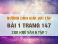 Bài 1 trang 147 SGK Ngữ văn 6 tập 1