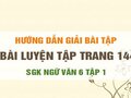 Bài luyện tập trang 144 SGK Ngữ văn 6 tập 1