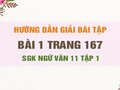 Bài 1 trang 167 SGK Ngữ văn 11 tập 1