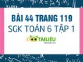 Bài 44 trang 119 SGK Toán 6 tập 1