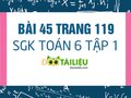 Bài 45 trang 119 SGK Toán 6 tập 1