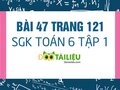 Bài 47 trang 121 SGK Toán 6 tập 1