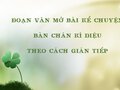 Đoạn văn mở bài kể chuyện Bàn chân kì diệu theo cách gián tiếp