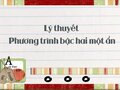 Lý thuyết phương trình bậc hai một ẩn và các dạng bài thường gặp