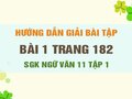 Bài 1 trang 182 SGK Ngữ văn 11 tập 1
