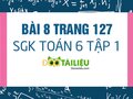 Bài 8 trang 127 SGK Toán 6 tập 1