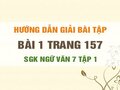 Bài 1 trang 157 SGK Ngữ văn 7 tập 1
