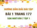Bài 1 trang 177 SGK Ngữ văn 7 tập 1