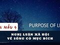 Nghị luận xã hội về sống có mục đích
