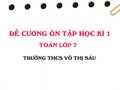 Đề cương ôn tập học kì 1 Toán lớp 7 trường THCS Võ Thị Sáu