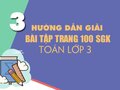 Toán lớp 3 trang 100: Giải bài tập 1, 2, 3 trang 100 SGK Toán 3