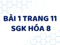 Bài 1 trang 11 SGK Hóa 8