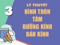 Lý thuyết hình tròn, tâm, đường kính, bán kính
