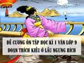 Đề cương ôn tập học kì 1 Văn lớp 9 bài Kiều ở lầu Ngưng Bích