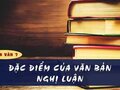 Soạn bài Đặc điểm của văn bản nghị luận
