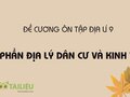 Để cương ôn tập Địa 9: Phần Địa lý Dân cư và kinh tế