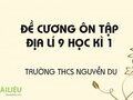 Đề cương ôn tập Địa lí 9 học kì 1 trường THCS Nguyễn Du