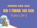 Bài 1 trang 149 SGK Toán 3