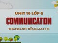 Communication Tiếng Anh lớp 6 Unit 10 trang 43 SGK Tiếng Anh