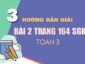 Bài 2 trang 164 SGK Toán 3