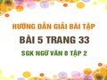 Bài 5 trang 33 SGK Ngữ văn 8 tập 2