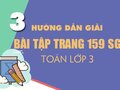 Toán lớp 3 trang 159: Giải bài tập trang 159 SGK Toán 3