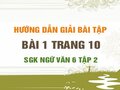 Bài 1 trang 10 SGK Ngữ văn 6 tập 2