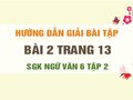 Bài 2 trang 13 SGK Ngữ văn 6 tập 2