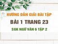 Bài 1 trang 23 SGK Ngữ văn 6 tập 2