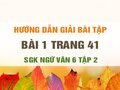 Bài 1 trang 41 SGK Ngữ văn 6 tập 2