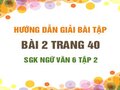 Bài 2 trang 40 SGK Ngữ văn 6 tập 2