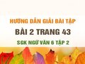 Bài 2 trang 43 SGK Ngữ văn 6 tập 2
