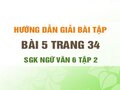 Bài 5 trang 34 SGK Ngữ văn 6 tập 2