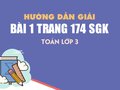 Bài 1 trang 174 SGK Toán 3