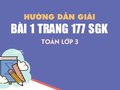 Bài 1 trang 177 SGK Toán 3