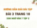Bài 3 trang 10 SGK Ngữ văn 7 tập 2