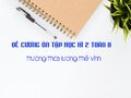 Đề cương ôn tập học kì 2 Toán 8 trường THCS Lương Thế Vinh