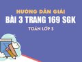 Bài 3 trang 169 SGK Toán 3