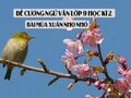 Đề cương Ngữ văn lớp 9 học kì 2 bài Mùa xuân nho nhỏ