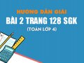Bài 2 trang 128 SGK Toán 4