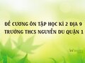 Đề cương ôn tập học kì 2 Địa 9 trường THCS Nguyễn Du Quận 1