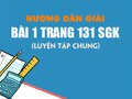 Bài 1 trang 131 SGK Toán 4 (Luyện tập chung)