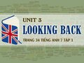 Looking back Unit 3 lớp 7 trang 34 SGK Tiếng Anh