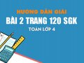 Bài 2 trang 120 SGK Toán 4