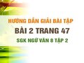 Bài 2 trang 47 SGK Ngữ văn 8 tập 2