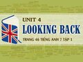 Looking back Unit 4 lớp 7 trang 46 SGK Tiếng Anh